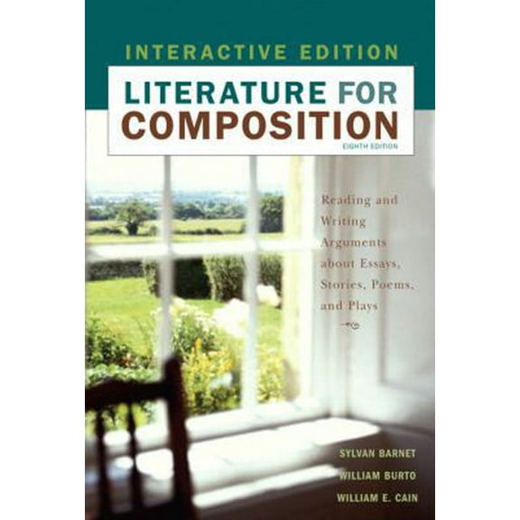 Pre-Owned Literature for Composition, Interactive Edition (8th Edition) (Paperback) 020556383X 9780205563838