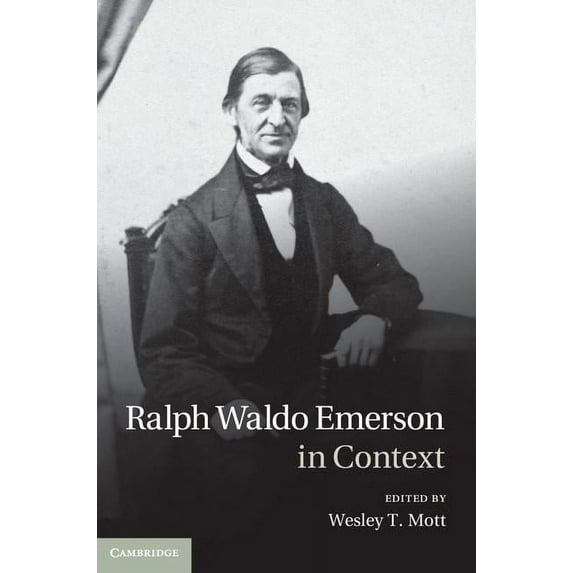 Literature in Context Ralph Waldo Emerson in Context, (Hardcover)