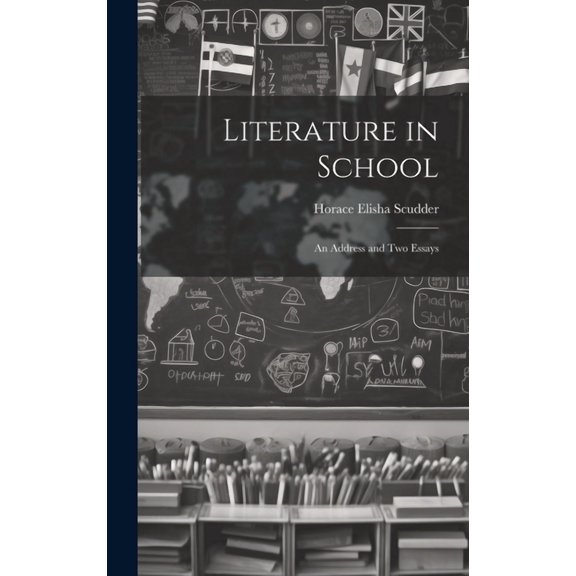 Literature in School: An Address and two Essays (Hardcover)