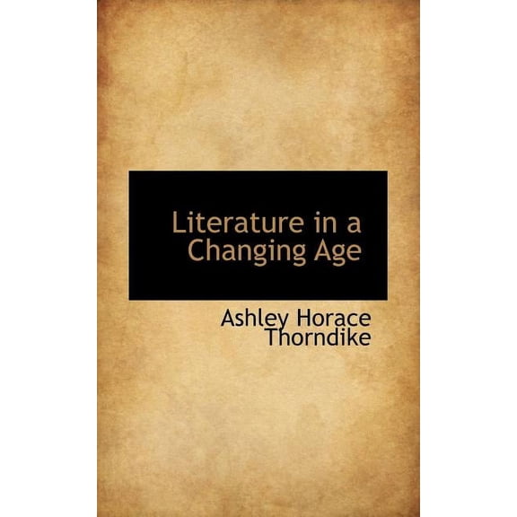 Literature in a Changing Age Paperback