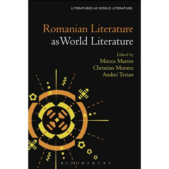 Literatures as World Literature Romanian Literature as World Literature, (Hardcover)