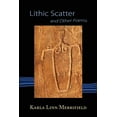thumbnail image 1 of Lithic Scatter and Other Poems (Paperback), 1 of 1