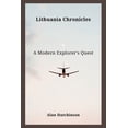 thumbnail image 1 of Lithuania Chronicles: A Modern Explorer's Quest, 1 of 1