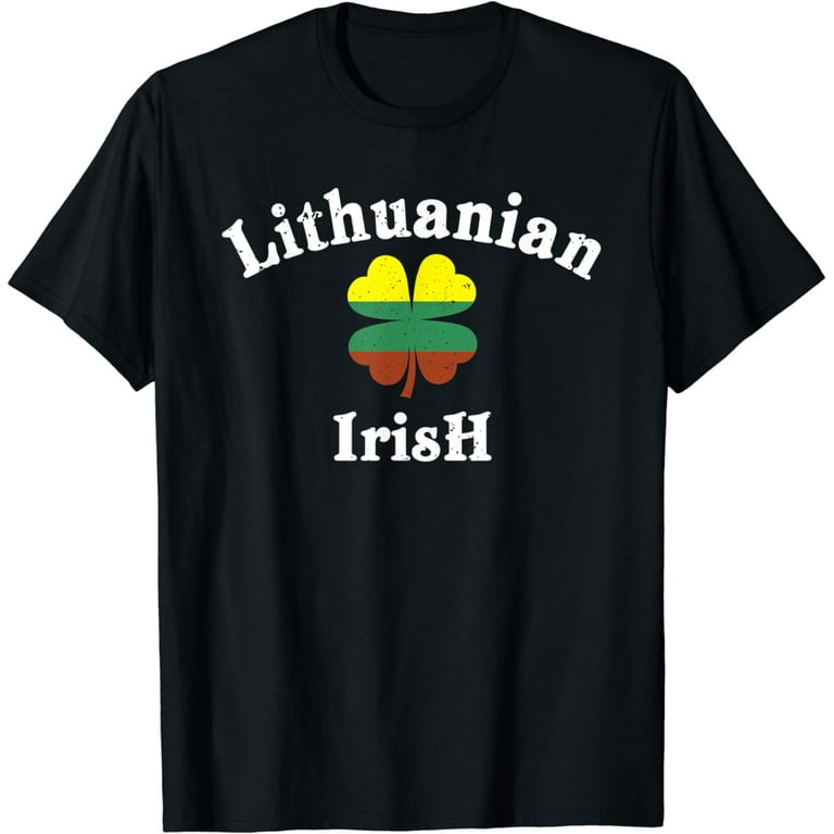 Lithuanian Irish Shirt Flag Of Lithuania Lithuanian Irish Shirt Flag Of Lithuania