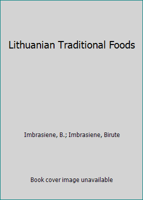 Pre-Owned Lithuanian Traditional Foods (Hardcover) 9986861640 9789986861645