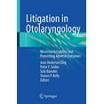 thumbnail image 1 of Litigation in Otolaryngology: Minimizing Liability and Preventing Adverse Outcomes, (Paperback), 1 of 1