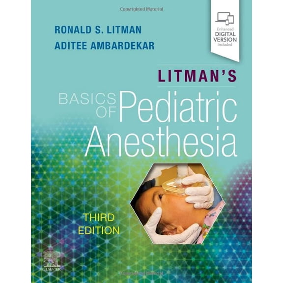 Pre-Owned Litman's Basics of Pediatric Anesthesia [Paperback] Litman DO ML, Ronald S. and Ambardekar MD MSEd, Aditee