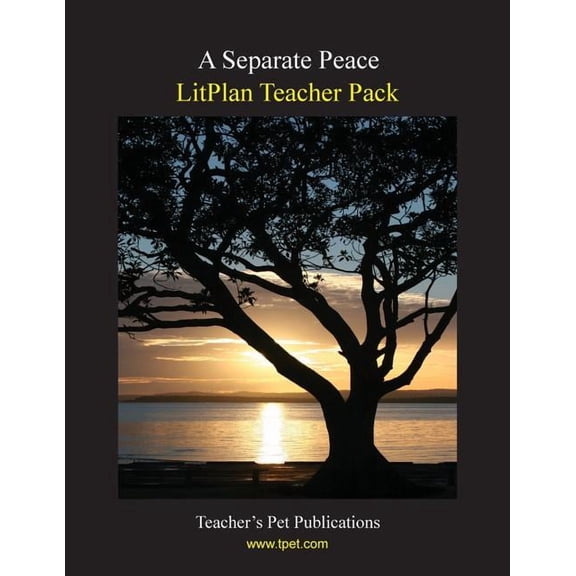 Litplan Teacher Pack: A Separate Peace, (Paperback)