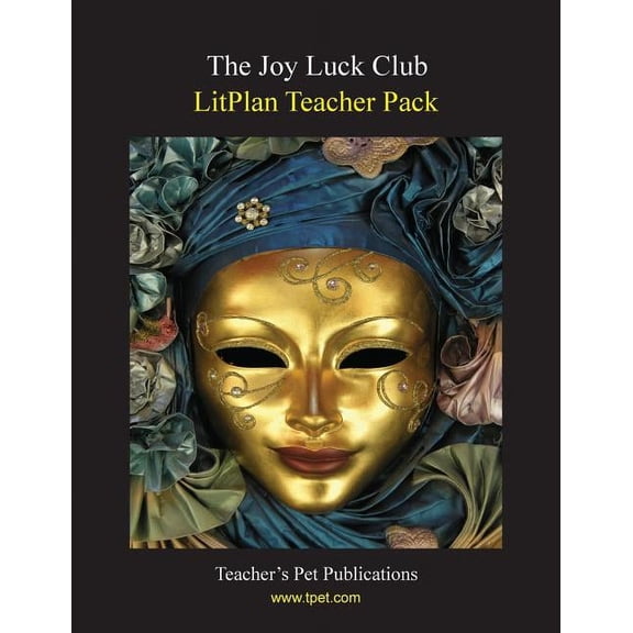 Litplan Teacher Pack: The Joy Luck Club, (Paperback)