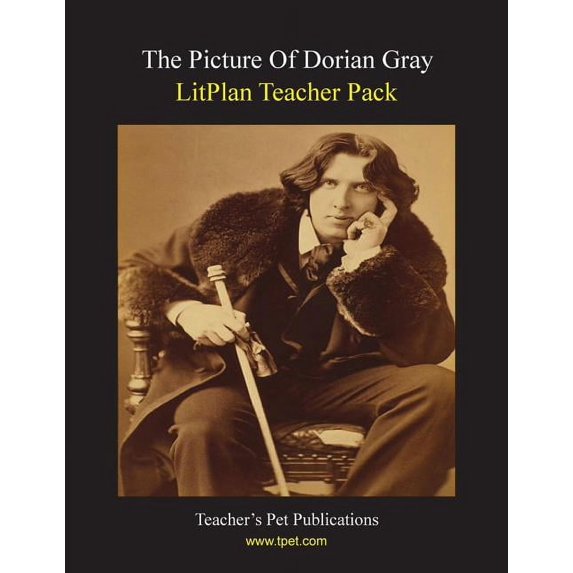Litplan Teacher Pack: The Picture of Dorian Gray, (Paperback)