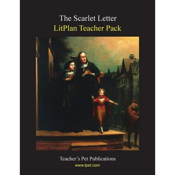Litplan Teacher Pack: The Scarlet Letter (Paperback)
