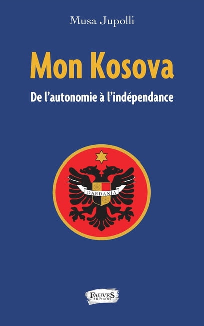 Littérature Des Balkans Mon Kosova, (Paperback)