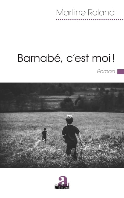 LittÃ©ratures BarnabÃ©, c'est moi !, (Paperback)