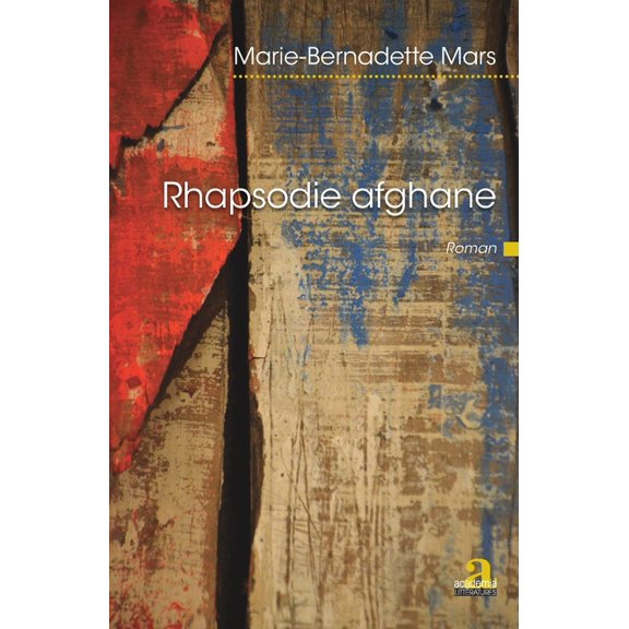 Littératures Rhapsodie afghane, (Paperback)