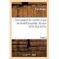thumbnail image 1 of Litterature: 2me Paquet de Vérités À Qui de Droit: Grenoble, Février 1878 (Paperback), 1 of 1