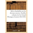 thumbnail image 1 of Advis Charitables Sur Les Diverses Oeuvres, Et Feuilles Volantes Du Sr. Girard Desargues Lyonois, 1 of 1