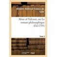 thumbnail image 1 of Litterature: Aline Et Valcour, Ou Le Roman Philosophique. Tome 3 (Paperback), 1 of 1