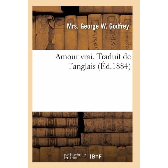 Litterature: Amour Vrai (Paperback)