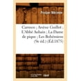 thumbnail image 1 of Litterature: Carmen Arsène Guillot l'Abbé Aubain La Dame de Pique Les Bohémiens (9e Éd.) (Éd.1875) (Paperback), 1 of 1