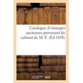 thumbnail image 1 of Litterature: Catalogue d'Estampes Anciennes Provenant Du Cabinet de M. P (Paperback), 1 of 1