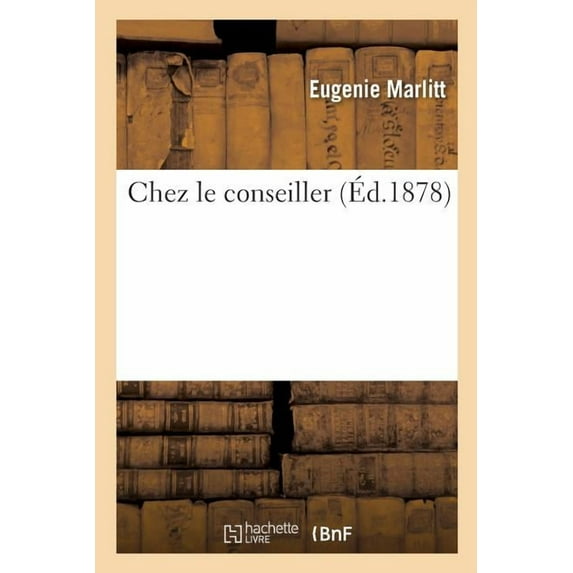 Litterature: Chez le conseiller (Paperback)