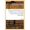 thumbnail image 1 of Litterature: Cléon, Ou Entretiens d'Un Vieillard Avec Son Fils Prêt À Entrer Dans Le Monde. Tome 2 (Paperback), 1 of 1