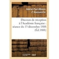 thumbnail image 1 of Litterature: Discours de Réception À l'Académie Française: Séance Du 13 Décembre 1888 (Paperback), 1 of 1