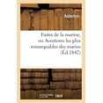 thumbnail image 1 of Litterature: Fastes de la Marine, Ou Aventures Les Plus Remarquables Des Marins (Paperback), 1 of 1