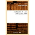 thumbnail image 1 of Litterature: La Bataille de Laon (1814) (Éd.1881) (Paperback), 1 of 1