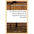 thumbnail image 1 of Litterature La Contre-Satire Et Autres PiÃ¨ces Fugitives de M. Auguste de LabouÃ¯sse, (Paperback), 1 of 1