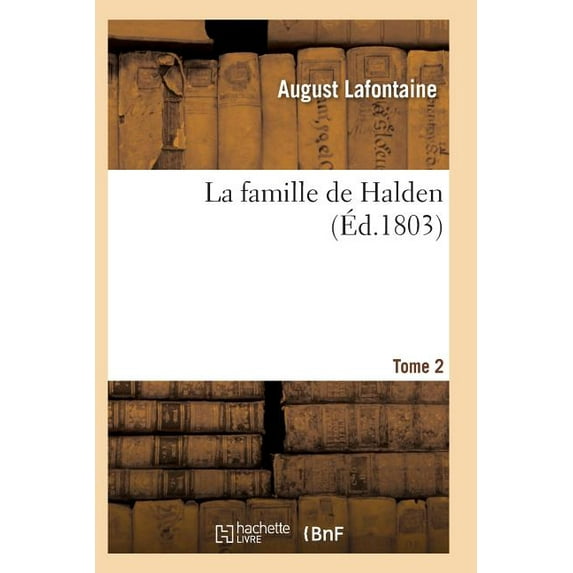 Litterature: La Famille de Halden. Tome 2 (Paperback)
