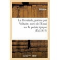 thumbnail image 1 of Litterature: La Henriade, Poème, Suivi de l'Essai Sur La Poésie Épique. Nouvelle Édition Revue Et Corrigée (Paperback), 1 of 1