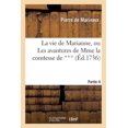 thumbnail image 1 of Litterature: La Vie de Marianne, Ou Les Avantures de Mme La Comtesse de ***. 4e Partie (Paperback), 1 of 1
