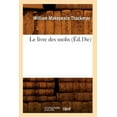 thumbnail image 1 of Litterature: Le Livre Des Snobs (Éd.18e) (Paperback), 1 of 1