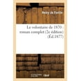 thumbnail image 1 of Litterature: Le Volontaire de 1870: Roman Complet (2e Édition) (Paperback), 1 of 1