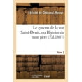 thumbnail image 1 of Litterature: Le gascon de la rue Saint-Denis, ou Histoire de mon père. Tome 2 (Paperback), 1 of 1