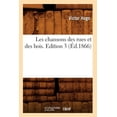 thumbnail image 1 of Litterature Les Chansons Des Rues Et Des Bois. Edition 3 (Éd.1866), (Paperback), 1 of 1