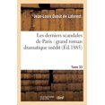 thumbnail image 1 of Litterature: Les Derniers Scandales de Paris: Grand Roman Dramatique Inédit. 33 (Paperback), 1 of 1