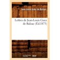 thumbnail image 1 of Litterature: Lettres de Jean-Louis Guez de Balzac (Éd.1873) (Paperback), 1 of 1