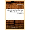 thumbnail image 1 of Litterature: Lettres de la Vénérable Mère Marie de l'Incarnation (Éd.1681) (Paperback), 1 of 1