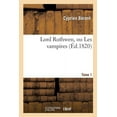 thumbnail image 1 of Litterature: Lord Ruthwen, Ou Les Vampires. Tome 1 (Paperback), 1 of 1