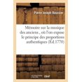 thumbnail image 1 of Litterature: Mémoire Sur La Musique Des Anciens, Où l'On Expose Le Principe Des Proportions Authentiques: Dites de Pythagore & de Divers Systèmes de Musique Chez Les Grecs, Les Chinois & Les Égyptiens, 1 of 1
