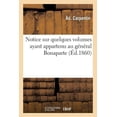 thumbnail image 1 of Litterature: Notice Sur Quelques Volumes Ayant Appartenu Au Général Bonaparte (Paperback), 1 of 1