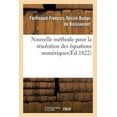 thumbnail image 1 of Litterature: Nouvelle Méthode Pour La Résolution Des Équations Numériques d'Un Degré Quelconque (Paperback), 1 of 1