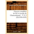 thumbnail image 1 of Litterature: Oeuvres Complètes de M. Le Vicomte de Chateaubriand.... T. 9, 1 (Éd.1836-1839) (Paperback), 1 of 1