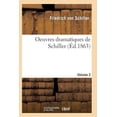 thumbnail image 1 of Litterature: Oeuvres Dramatiques de Schiller. Volume 2 (Paperback), 1 of 1
