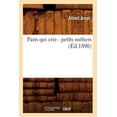 thumbnail image 1 of Litterature: Paris Qui Crie: Petits Métiers (Éd.1890) (Paperback), 1 of 1
