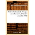 thumbnail image 1 of Litterature: Poètes Illustres de la Pologne Au XIXe Siècle. Dernière Série (Éd.1881) (Paperback), 1 of 1