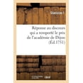 thumbnail image 1 of Litterature: Réponse Au Discours Qui a Remporté Le Prix de l'Académie de Dijon (Paperback), 1 of 1