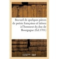 thumbnail image 1 of Litterature: Recueil de quelques pièces poësie françoises et latines à l'honneur de Monseigneur duc de Bourgogne (Paperback), 1 of 1